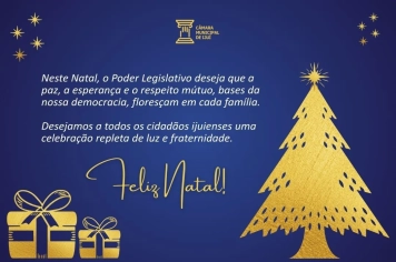 Luz e União: O Legislativo de Ijuí Deseja um Feliz Natal à Nossa Comunidade