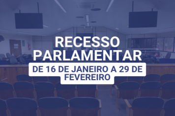 Poder Legislativo de Ijuí entra em recesso parlamentar