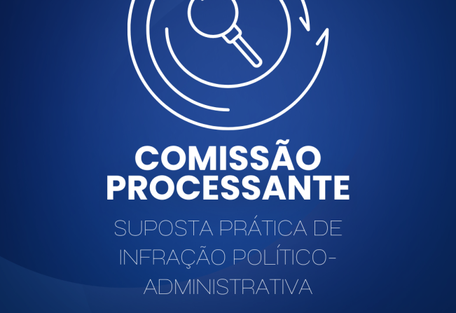 Comissão Processante abre o prazo para o recebimento da defesa prévia do denunciado
